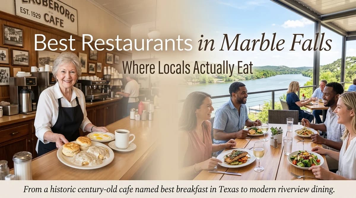 Best Restaurants in Marble Falls: Where Locals Actually Eat
