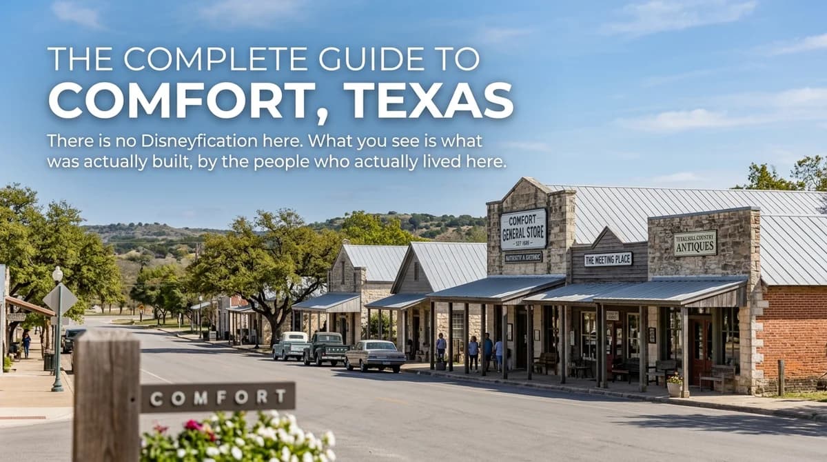 The Complete Guide to Comfort, Texas
